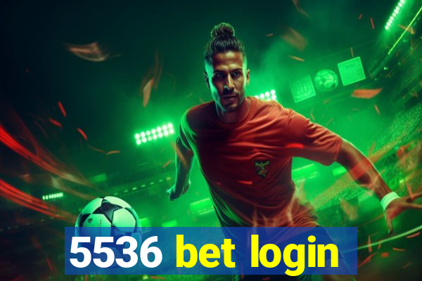 5536 bet login